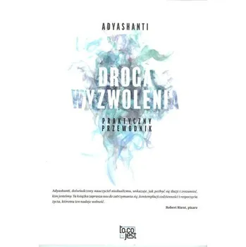 Droga wyzwolenia - Adyashanti