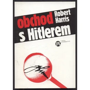 Harris, Robert - Obchod s Hitlerem