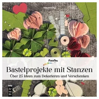 Bastelprojekte mit Stanzen - Prüssing, Petra