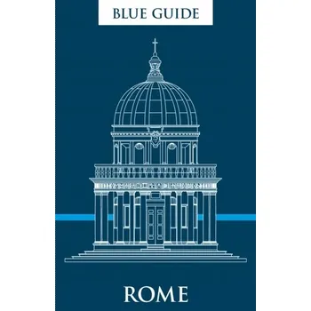 Cestování Blue Guide Rome - Macadam, Alta