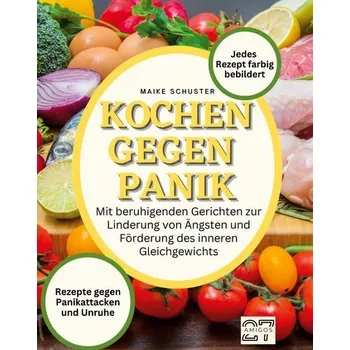 Kochen gegen Panik - Schuster, Maike