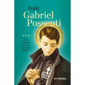 Literární biografie Svätý Gabriel Possenti