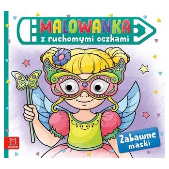 První čtění Zabawne maski. Malowanka z ruchomymi oczkami - opracowanie zbiorowe