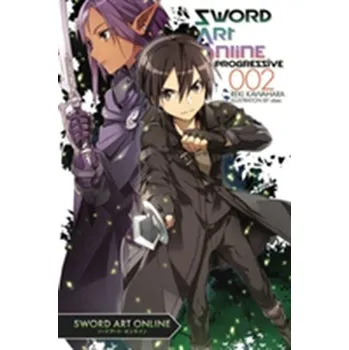 Sword Art Online Progressive 2 (light novel) - Kawahara, Reki