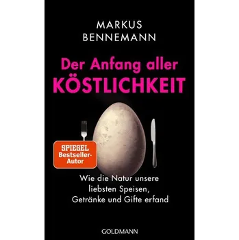 Příroda Der Anfang aller Köstlichkeit - Markus Bennemann