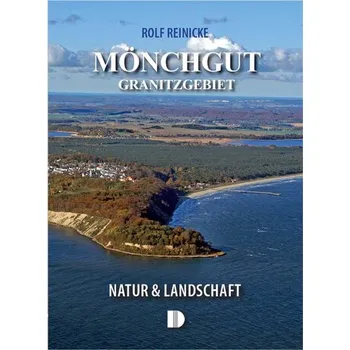 První čtění Mönchgut und das Granitzgebiet - Reinicke, Rolf