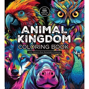 Animal Kingdom Coloring Book - Editors of Chartwell Books