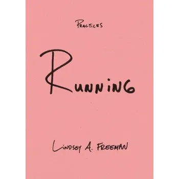 Running - Freeman, Lindsey A. [EN] (2023, Brožovaná, Duke University Press)