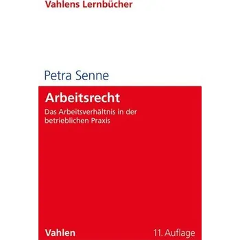 Arbeitsrecht - Senne, Petra