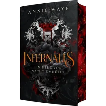 INFERNALIS: Ein Herz von Nacht umhüllt - Waye, Annie