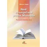 Nad evangeliem podle Matouše - Silvano Fausti