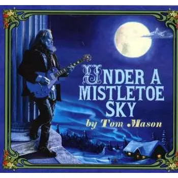 Zahraniční hudba CD Tom Mason: Under A Mistletoe Sky 2020