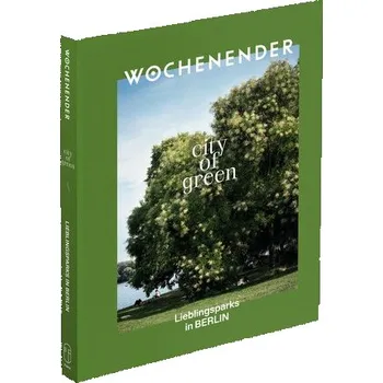 Literární cestopis Wochenender City of green Berlin - Frenz-Stammer, Elisabeth