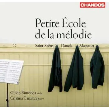 Zahraniční hudba CD Camille Saint-Saëns: Petite Ecole de la Mélodie 2009