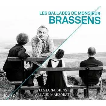Zahraniční hudba CD Arnaud Marzorati: Les Ballades de Monsieur Brassens 2019