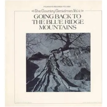 Zahraniční hudba CD The Country Gentlemen: Vol. 4 - Going Back To The Blue Ridge Mountains 2012