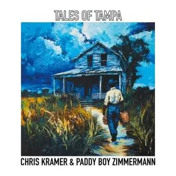 Zahraniční hudba LP Chris Kramer & Paddy Boy Zimmermann: Tales Of Tampa (handsigniert, In Deutschland Exklusiv Für Jpc!) 2025