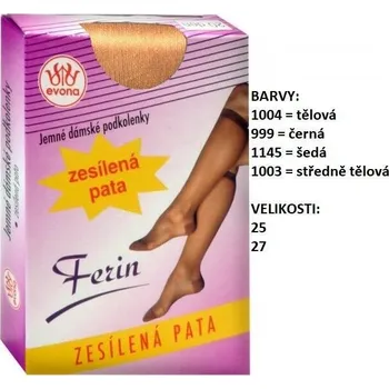 Dámské ponožky Dámské podkolenky EVONA FERIN Velikost: 27 TĚLOVÁ (1004)