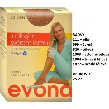 Dámské ponožky Dámské podkolenky EVONA PRIMA Velikost: 25-27 TĚLOVÁ (620)