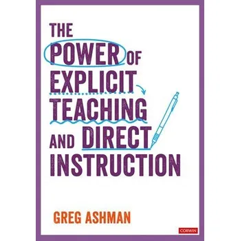 Cizojazyčná kniha Power of Explicit Teaching and Direct Instruction - Ashman, Greg