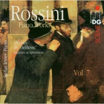 Zahraniční hudba CD Gioacchino Rossini: Piano Works Vol. 7 2007