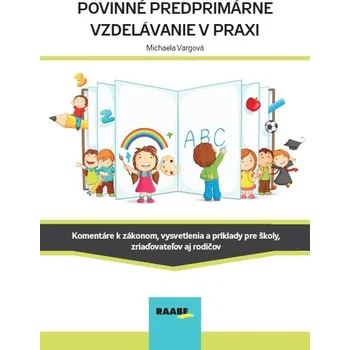 Kniha Povinné predprimárne vzdelávanie v praxi - Michaela Vargová (E-Kniha)