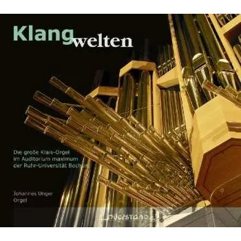 Zahraniční hudba CD Johannes Unger: Klangwelten 2012