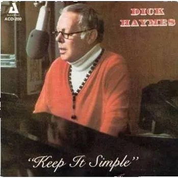 Zahraniční hudba CD Dick Haymes: Keep It Simple 2014