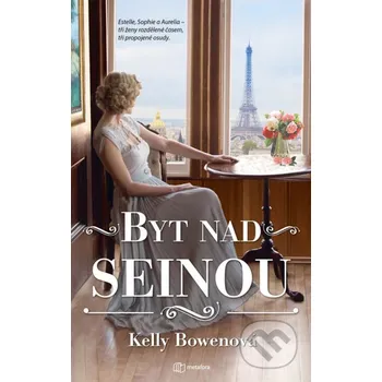 Kniha Byt nad Seinou - Kelly Bowen Grada