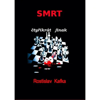 Kniha Smrt čtyřikrát jinak - Rostislav Kafka (E-Kniha)