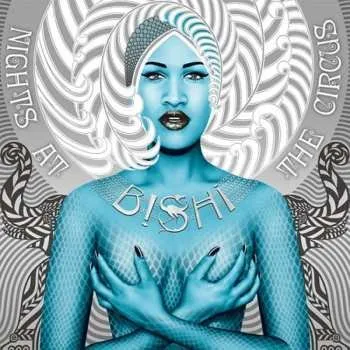 Zahraniční hudba CD Bishi: Nights At The Circus 2007