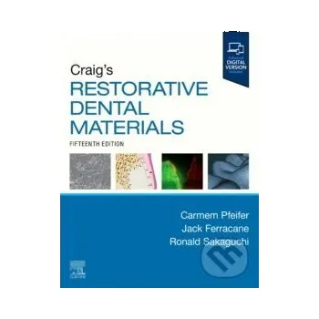 Craig's Restorative Dental Materials - Pfeifer, Ferracane & Sakaguchi Granta Books