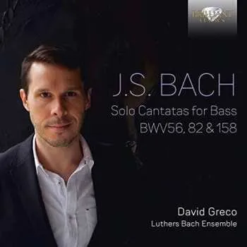 Zahraniční hudba CD Johann Sebastian Bach: Solo Cantatas For Bass BWV56, 82 & 158 2019