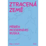 Ztracená země: Příběh moderního Ruska -…