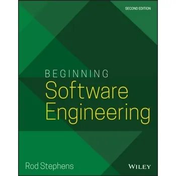 Technika Beginning Software Engineering, Second Edition - Stephens, Rod