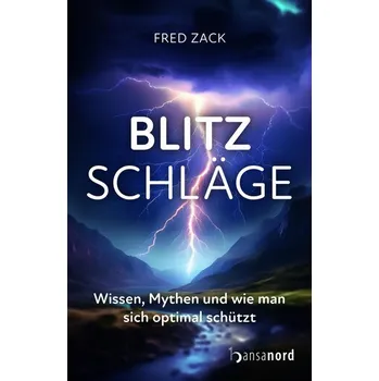 Příroda Blitzschläge - Zack, Fred