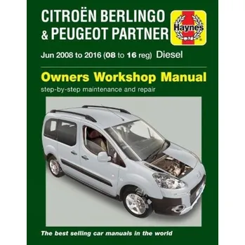 Citroen Berlingo a Peugeot Partner Diesel (June 08 - 16) 08 to 16 Haynes Repair Manual - Gill, Peter