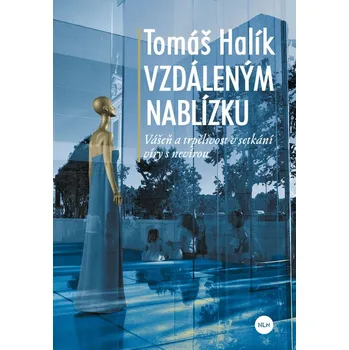 Kniha Vzdáleným nablízku