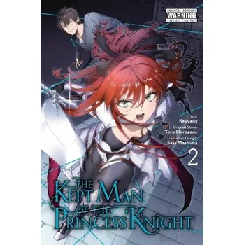 Cizojazyčná kniha Kept Man of the Princess Knight, Vol. 2 (manga) - Marques, Ivo a Keyyang, Keyyang a Mashima, Saki a Paul, Stephen a Shirogane, Toru