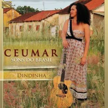Zahraniční hudba CD Ceumar: Dindinha - Sons Do Brasil 2012