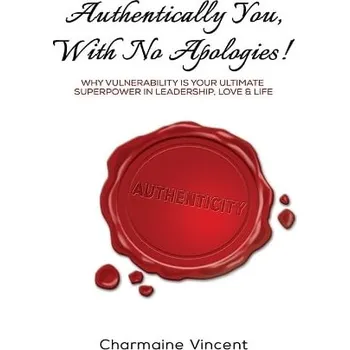 Cizojazyčná kniha Authentically You, With No Apologies! - Vincent, Charmaine