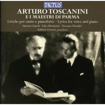 Zahraniční hudba CD Toscanini,arturo / Cianchi / Murakami / Mustafic: Lyrics For Voice & Piano 2011