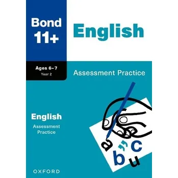 Cizojazyčná kniha Bond 11+ English Assessment Practice Papers Age 6-7 (for GL Assessment & other 11 plus exams) - Lindsay, Sarah a Bond 11+
