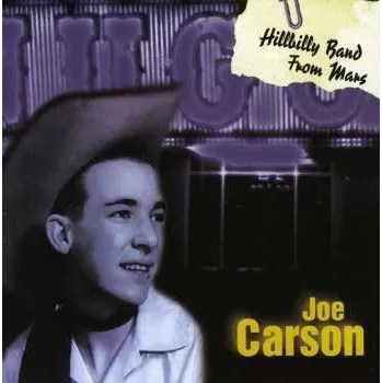 Zahraniční hudba CD Joe Carson: Hillbilly Band From Mars 2002