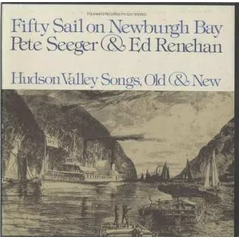 Zahraniční hudba CD Pete Seeger: Fifty Sail On Newburgh Bay 2012