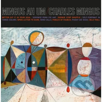 Hudba Charles Mingus: Mingus Ah Um (Olive Marble) LP - Charles Mingus, Charles Mingus Fermata CZ