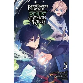 Cizí jazyk Reformation of the World as Overseen by a Realist Demon King, Vol. 5 (manga) - McKnight, Andria a Quintessenza, Anthony a Manatsu, Manatsu a Hata, Ryosuke