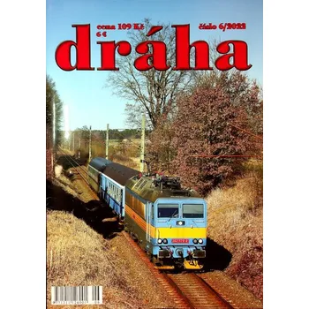 Časopis Dráha 6/2022 Nadatur dr2206