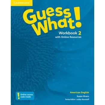 Cizojazyčná kniha Guess What! American English Level 2 Workbook with Online Resources - Rivers, Susan