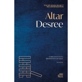 Cizojazyčná kniha Altar: Shortlisted for the Forward Prize for Best First Collection - Desree